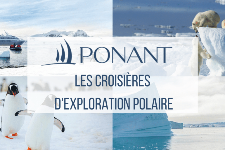 PONANT destinations polaires